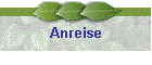 Anreise