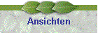 Ansichten